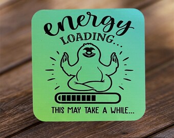 Energy loading sloth coaster